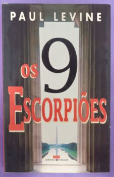<a href="https://www.touchelivros.com.br/livro/os-9-escorpioes/">Os 9 Escorpiões - Paul Levine</a>