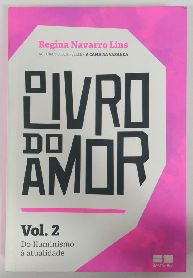 <a href="https://www.touchelivros.com.br/livro/o-livro-do-amor-vol-2/">O Livro do Amor – Vol. 2 - Regina Navarro Lins</a>