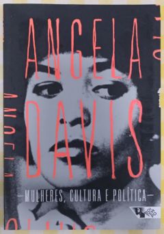 <a href="https://www.touchelivros.com.br/livro/mulheres-cultura-e-politica/">Mulheres, Cultura e Política - Angela Davis</a>