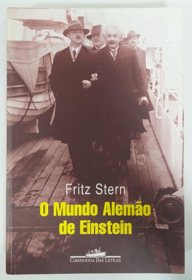 <a href="https://www.touchelivros.com.br/livro/o-mundo-alemao-de-einstein/">O Mundo Alemão de Einstein - Fritz Stern</a>
