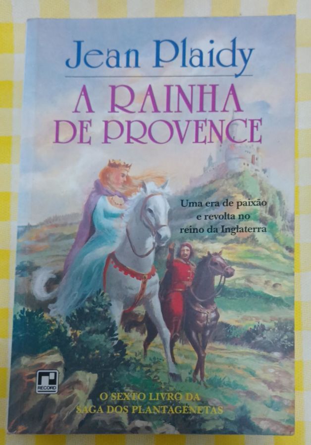<a href="https://www.touchelivros.com.br/livro/a-rainha-de-provence/">A Rainha De Provence - Jean Plaidy</a>