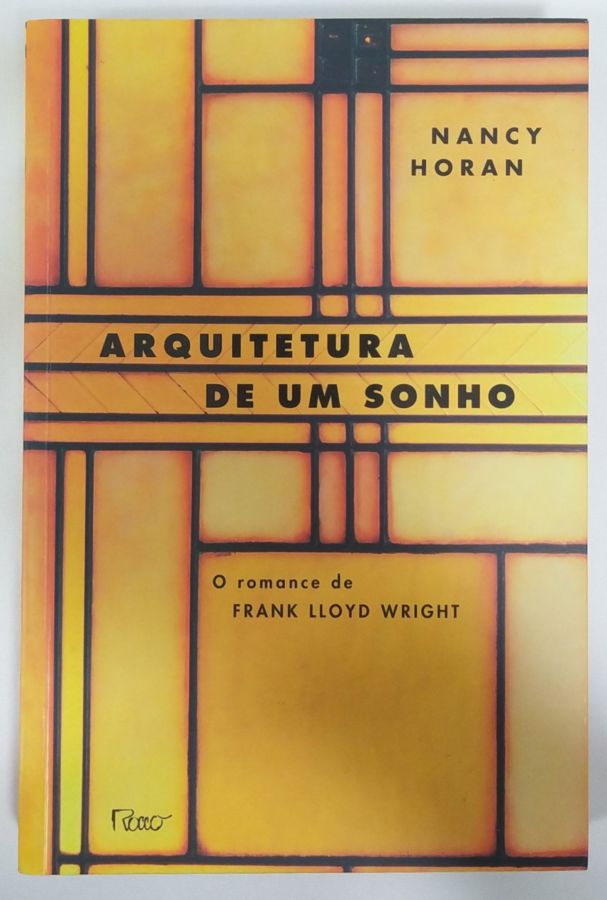 <a href="https://www.touchelivros.com.br/livro/arquitetura-de-um-sonho/">Arquitetura de Um Sonho - Nancy Horan</a>