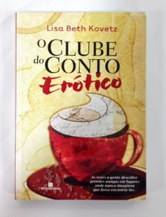 <a href="https://www.touchelivros.com.br/livro/o-clube-do-conto-erotico/">O Clube Do Conto Erótico - Lisa Beth Kovetz</a>