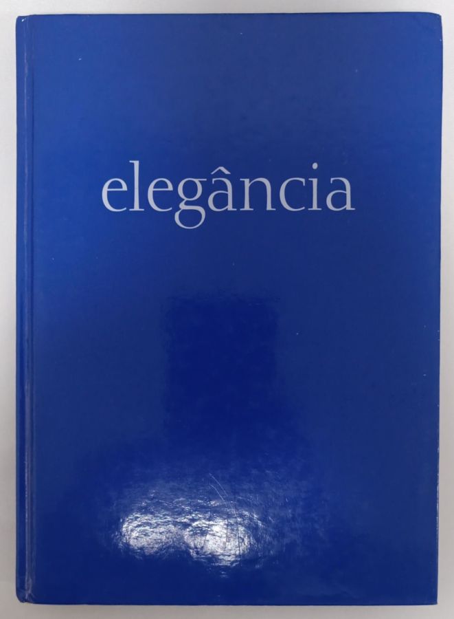 <a href="https://www.touchelivros.com.br/livro/elegancia-2/">Elegância - Fernando de Barros</a>