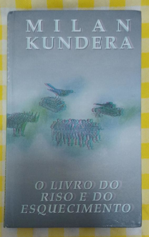 <a href="https://www.touchelivros.com.br/livro/o-livro-do-riso-e-do-esquecimento/">O Livro Do Riso E Do Esquecimento - Milan Kundera</a>