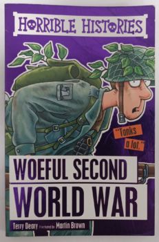 <a href="https://www.touchelivros.com.br/livro/woeful-second-world-war/">Woeful Second World War - Martin Brown e Terry Deary</a>