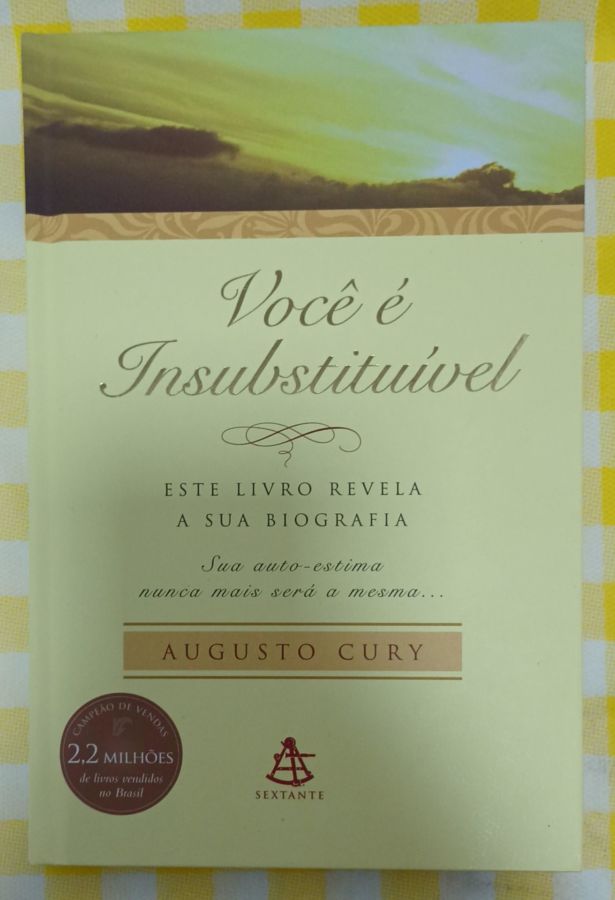 <a href="https://www.touchelivros.com.br/livro/voce-e-insubstituivel-2/">Você É Insubstituível - Augusto Cury</a>