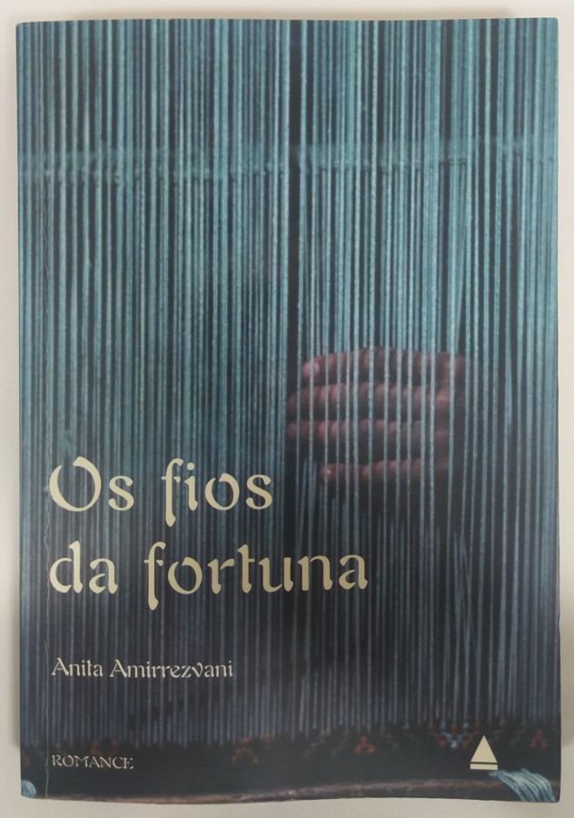 <a href="https://www.touchelivros.com.br/livro/os-fios-da-fortuna-2/">Os Fios Da Fortuna - Anita Amirrezvani</a>