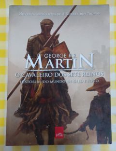 <a href="https://www.touchelivros.com.br/livro/o-cavaleiro-dos-sete-reinos/">O Cavaleiro Dos Sete Reinos - George R. R. Martin</a>