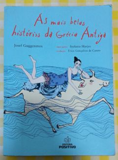 <a href="https://www.touchelivros.com.br/livro/as-mais-belas-historias-da-grecia-antiga/">As Mais Belas Histórias da Grécia Antiga - Josef Guggenmos</a>
