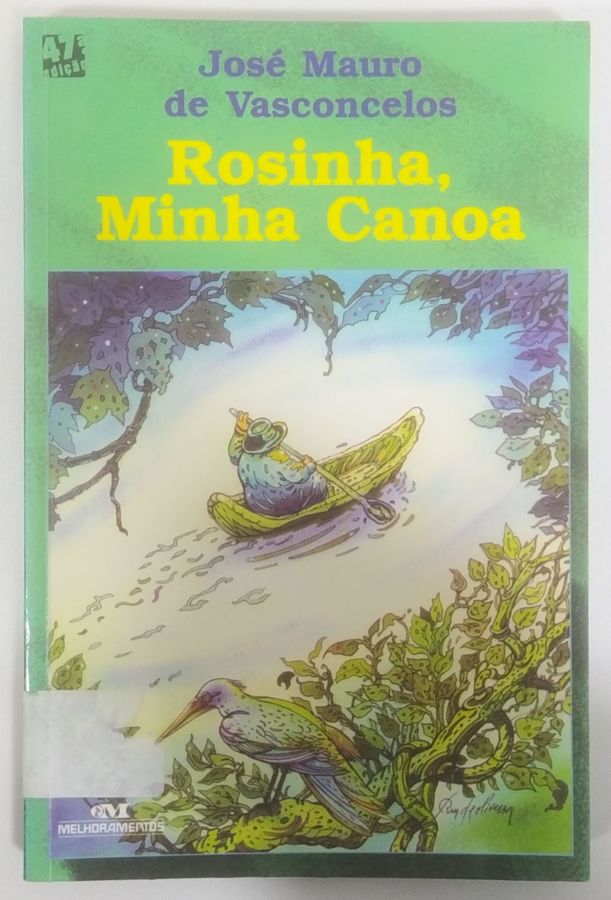 <a href="https://www.touchelivros.com.br/livro/rosinha-minha-canoa/">Rosinha, Minha Canoa - José Mauro de Vasconcelos</a>