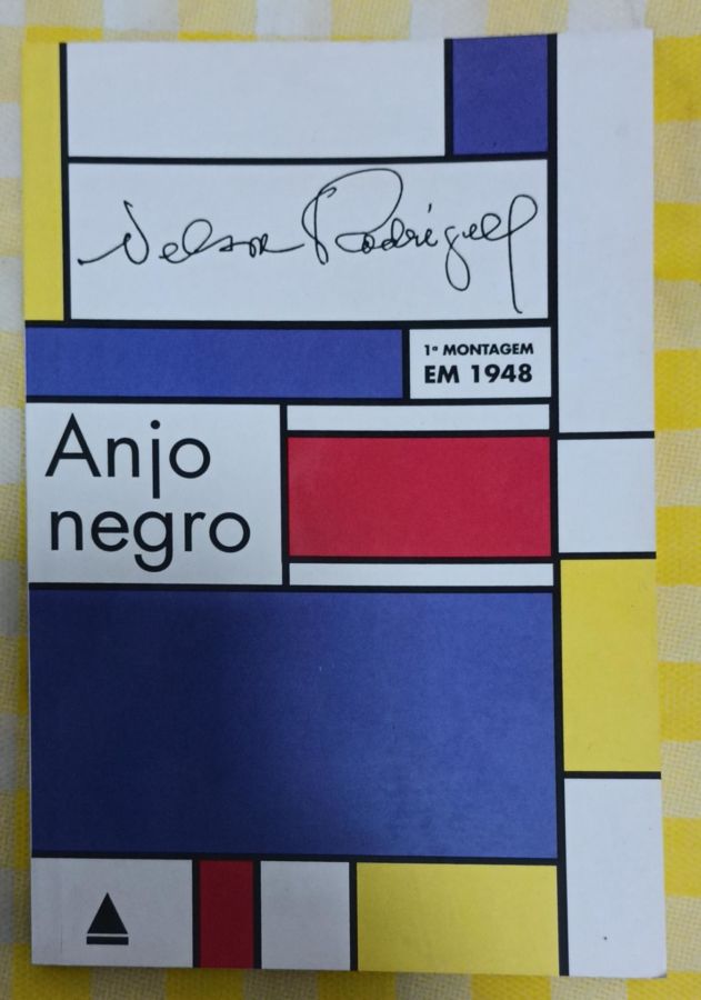 <a href="https://www.touchelivros.com.br/livro/anjo-negro/">Anjo Negro - Nelson Rodrigues</a>