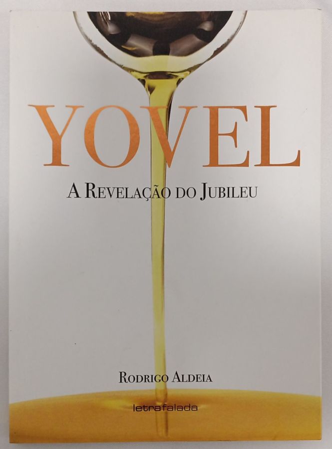 <a href="https://www.touchelivros.com.br/livro/yovel/">Yovel - Rodrigo Aldeia</a>