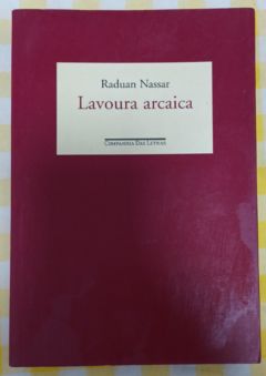 <a href="https://www.touchelivros.com.br/livro/lavoura-arcaica/">Lavoura Arcaica - Raduan Nassar</a>