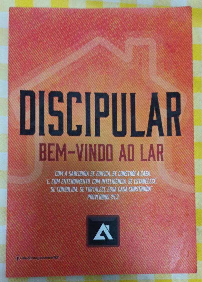 <a href="https://www.touchelivros.com.br/livro/discipular-bem-vindo-ao-lar/">Discipular: Bem Vindo Ao Lar - Não Consta</a>