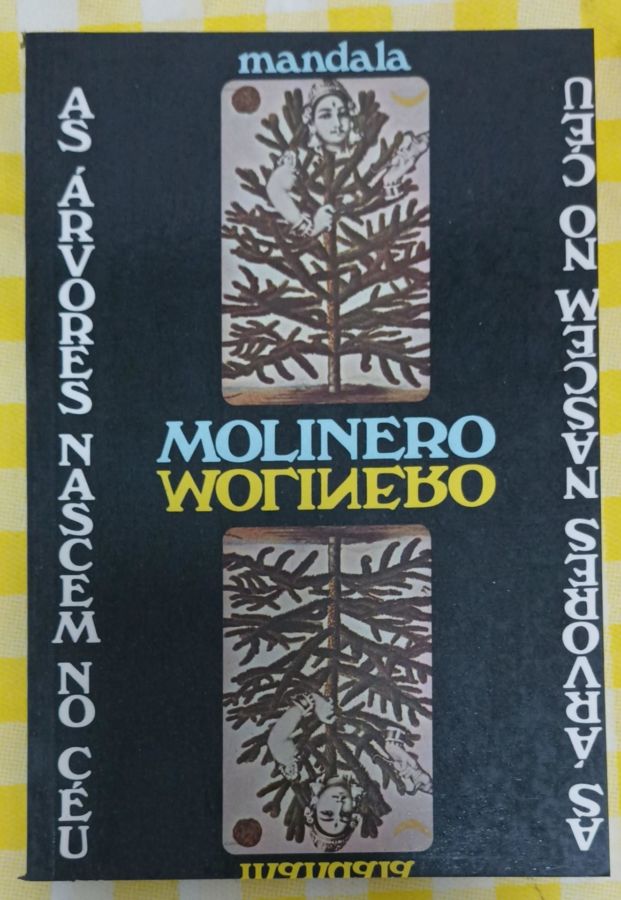 <a href="https://www.touchelivros.com.br/livro/as-arvores-nascem-no-ceu/">As Árvores Nascem No Céu - Prof. Molinero</a>
