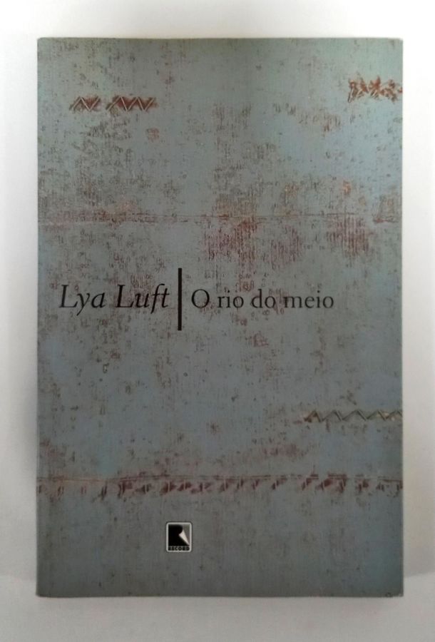 <a href="https://www.touchelivros.com.br/livro/o-rio-do-meio-3/">O Rio Do Meio - Lya Luft</a>