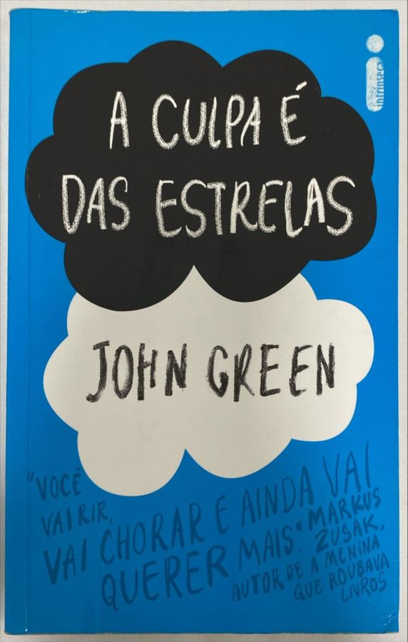 <a href="https://www.touchelivros.com.br/livro/a-culpa-e-das-estrelas-8/">A Culpa É Das Estrelas - John Green</a>