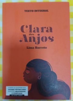 <a href="https://www.touchelivros.com.br/livro/clara-dos-anjos-3/">Clara dos Anjos - Lima Barreto</a>