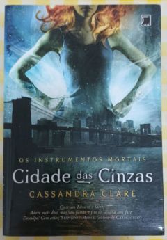 <a href="https://www.touchelivros.com.br/livro/cidade-das-cinzas/">Cidade Das Cinzas - Cassandra Clare</a>
