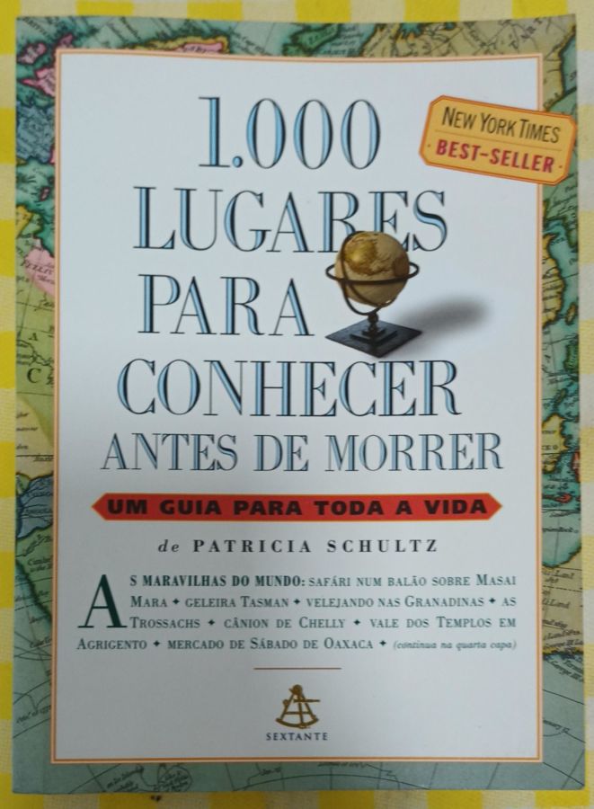 <a href="https://www.touchelivros.com.br/livro/1000-lugares-para-conhecer-antes-de-morrer-3/">1000 Lugares Para Conhecer Antes De Morrer - Patricia Shultz</a>