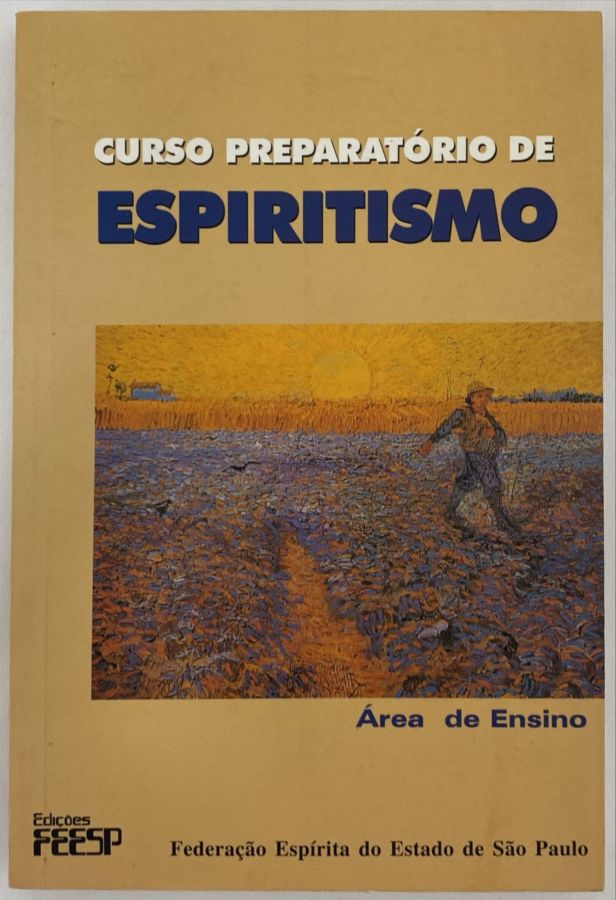 <a href="https://www.touchelivros.com.br/livro/curso-preparatorio-de-espiritismo-2/">Curso Preparatório De Espiritismo - Vários Autores</a>
