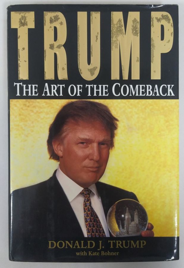 <a href="https://www.touchelivros.com.br/livro/trump-the-art-of-the-comeback/">Trump: The Art of the Comeback - Donald J. Trump</a>