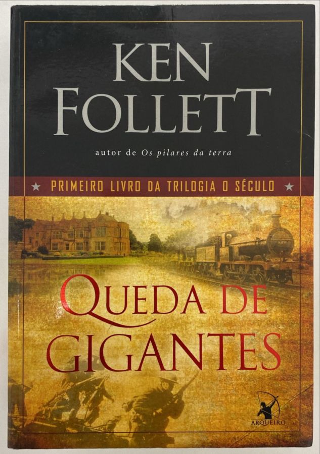 <a href="https://www.touchelivros.com.br/livro/queda-de-gigantes-2/">Queda De Gigantes - Ken Follett</a>