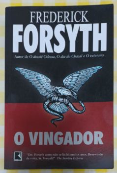 <a href="https://www.touchelivros.com.br/livro/o-vingador/">O Vingador - Frederick Forsyth</a>