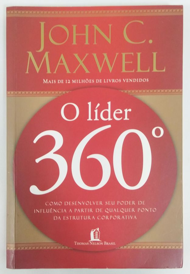<a href="https://www.touchelivros.com.br/livro/o-lider-360o/">O Líder 360º - John C. Maxwell</a>