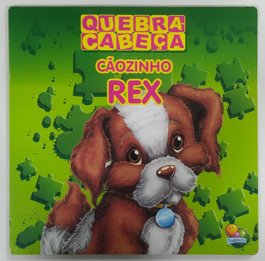 <a href="https://www.touchelivros.com.br/livro/quebra-cabeca-caozinho-rex/">Quebra-Cabeça: Cãozinho Rex - Da Editora</a>