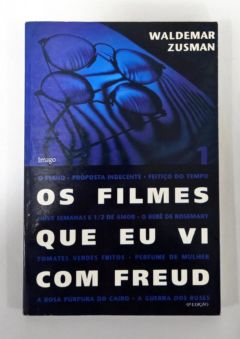<a href="https://www.touchelivros.com.br/livro/os-filmes-que-eu-vi-com-freud/">Os Filmes Que Eu Vi Com Freud - Waldemar Zusman</a>