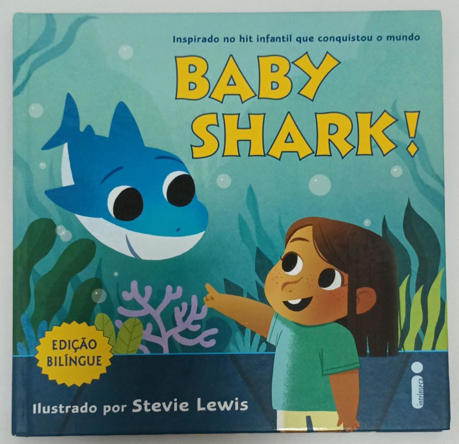 <a href="https://www.touchelivros.com.br/livro/baby-shark/">Baby Shark! - Stevie Lewis</a>