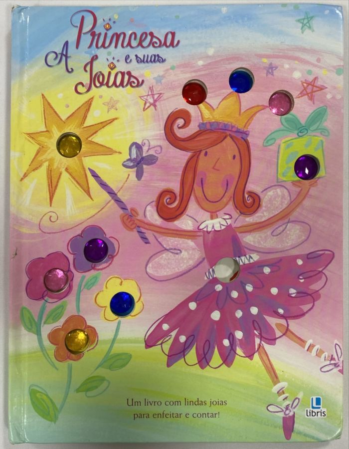 <a href="https://www.touchelivros.com.br/livro/a-princesa-e-suas-joias/">A Princesa E Suas Joias - Libris</a>