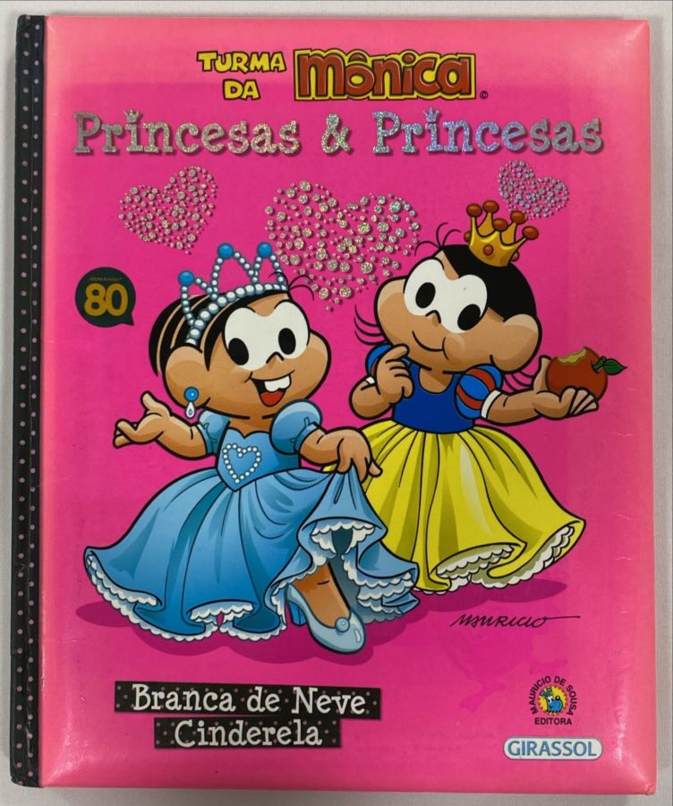 <a href="https://www.touchelivros.com.br/livro/turma-da-monica-princesas-e-princesas/">Turma Da Mônica – Princesas E Princesas - Mauricio de Sousa</a>