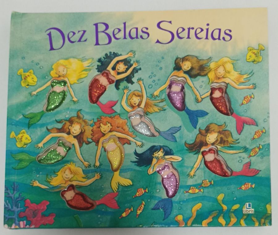 <a href="https://www.touchelivros.com.br/livro/dez-belas-sereias/">Dez Belas Sereias - Beckie Williams</a>