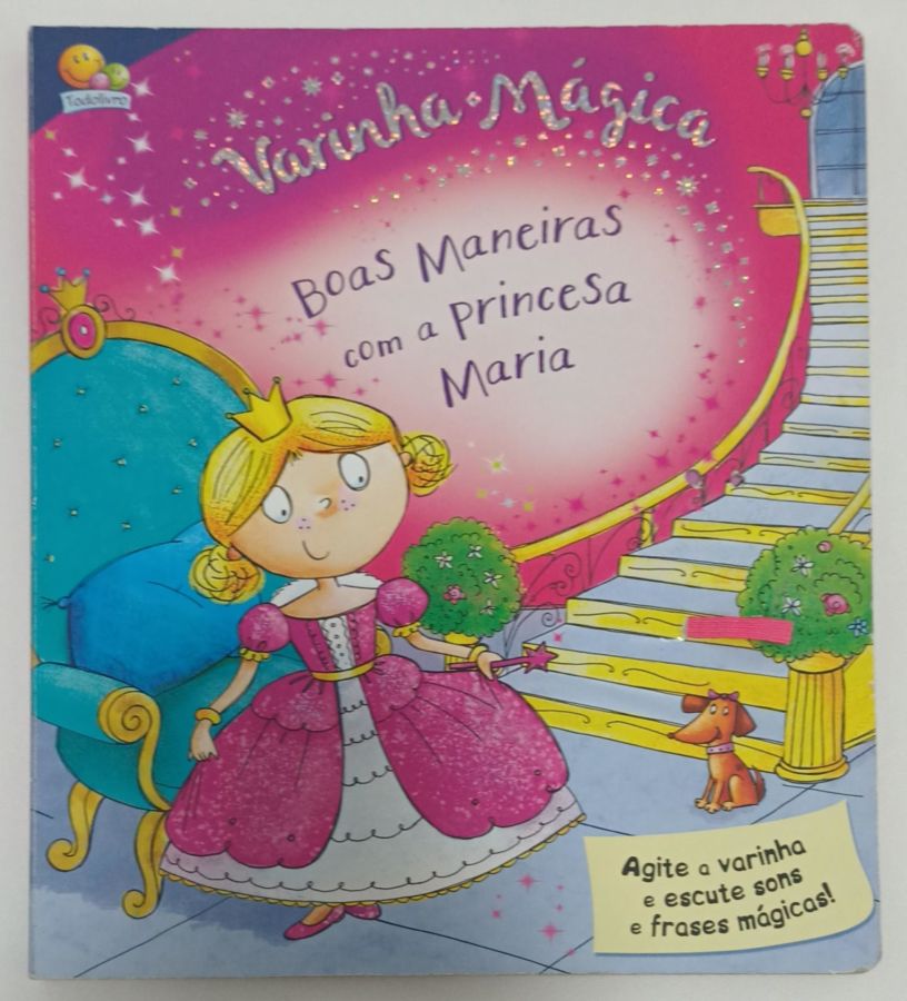 <a href="https://www.touchelivros.com.br/livro/varinha-magica-boas-maneiras-princesa-maria/">Varinha Mágica: Boas Maneiras Princesa Maria - AZ Books</a>