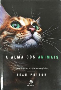 <a href="https://www.touchelivros.com.br/livro/alma-dos-animais/">Alma Dos Animais - Jean Prieur</a>