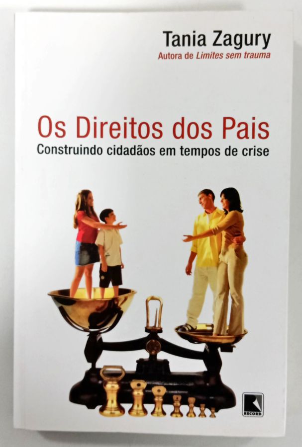 <a href="https://www.touchelivros.com.br/livro/o-direitos-dos-pais/">O Direitos dos Pais - Tania Zagury</a>