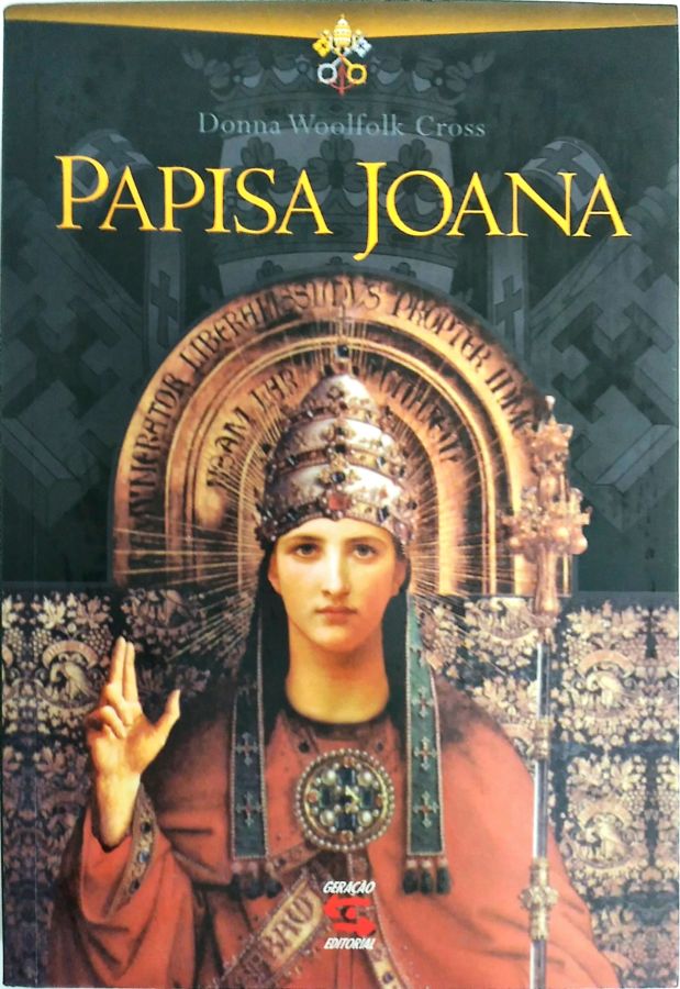 <a href="https://www.touchelivros.com.br/livro/papisa-joana/">Papisa Joana - Cross Donna Woolfolk</a>