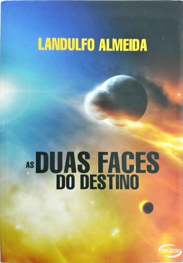 <a href="https://www.touchelivros.com.br/livro/as-duas-faces-do-destino/">As Duas Faces Do Destino - Landulfo Almeida</a>