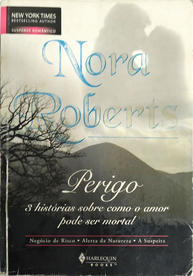 <a href="https://www.touchelivros.com.br/livro/perigo-2/">Perigo - Nora Roberts</a>