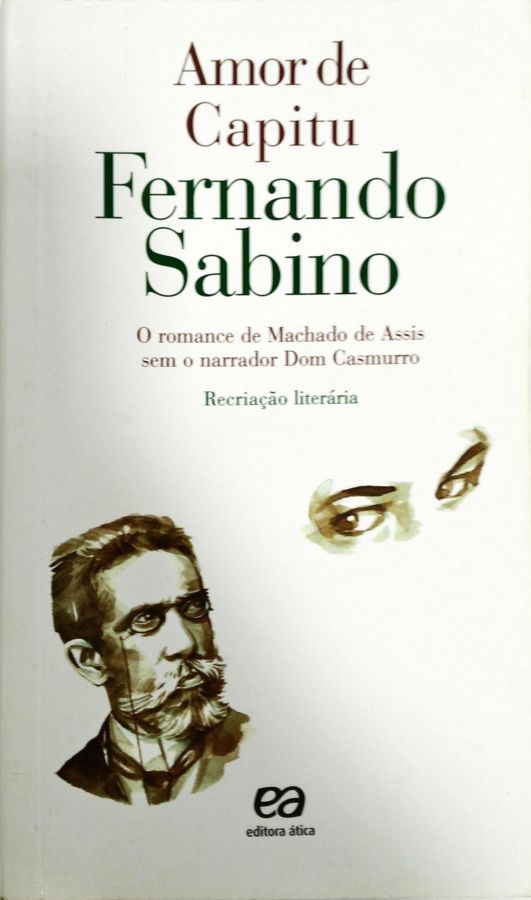 <a href="https://www.touchelivros.com.br/livro/amor-de-capitu/">Amor De Capitu - Fernando Sabino</a>