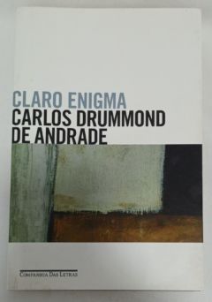 <a href="https://www.touchelivros.com.br/livro/claro-enigma-4/">Claro Enigma - Carlos Drummond de Andrade</a>