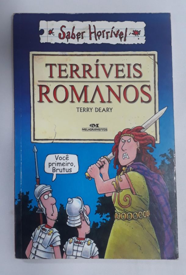 <a href="https://www.touchelivros.com.br/livro/terriveis-romanos-2/">Terriveis Romanos - Terry Deary</a>