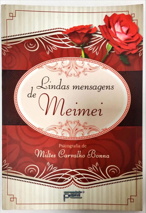 <a href="https://www.touchelivros.com.br/livro/lindas-mensagens-de-meimei/">Lindas Mensagens De Meimei - Miltes Carvalho Bonna</a>
