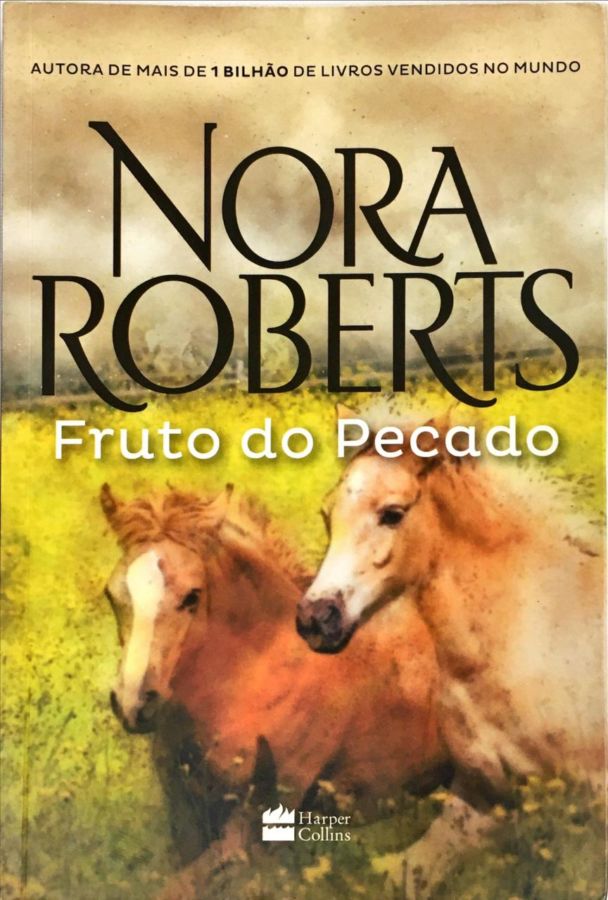 <a href="https://www.touchelivros.com.br/livro/fruto-do-pecado/">Fruto Do Pecado - Nora Roberts</a>