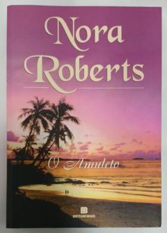 <a href="https://www.touchelivros.com.br/livro/o-amuleto-2/">O Amuleto - Nora Roberts</a>