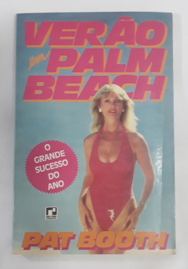 <a href="https://www.touchelivros.com.br/livro/verao-em-palm-beach/">Verão Em Palm Beach - Pat Booth</a>