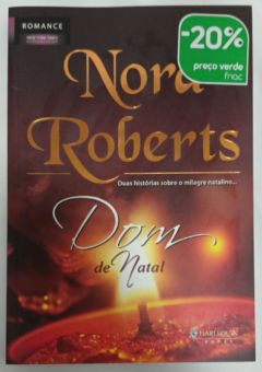 <a href="https://www.touchelivros.com.br/livro/dom-de-natal-2/">Dom De Natal - Nora Roberts</a>